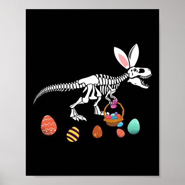 Funny T Rex Easter Skeleton Bunny Sket Egg Hunt Ea Poster (Vorne)