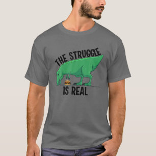 Funny T-rex Hamburger Geschenk Cool der Kampf ist  T-Shirt