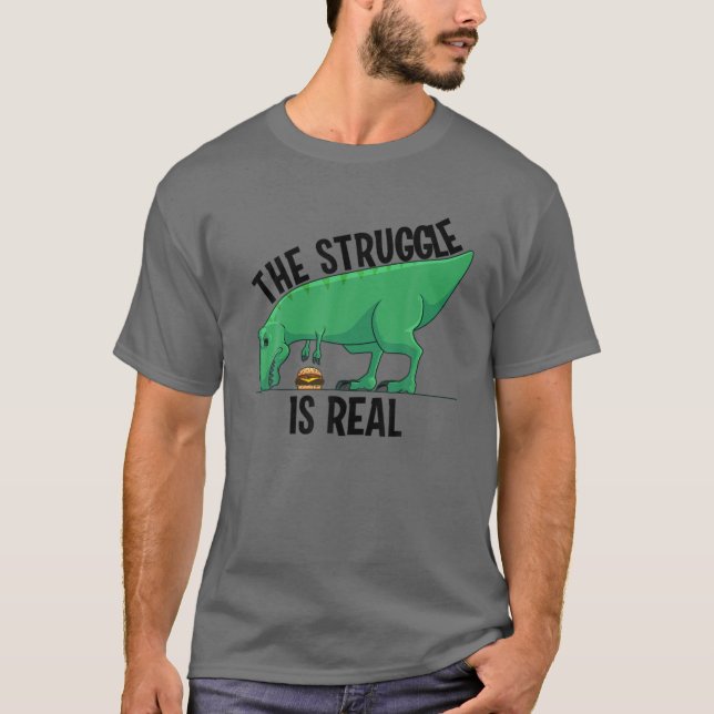 Funny T-rex Hamburger Geschenk Cool der Kampf ist  T-Shirt (Vorderseite)