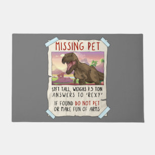 Funny T Rex Tshirt, Funny Missing Pet Tee, Dinosau Fußmatte