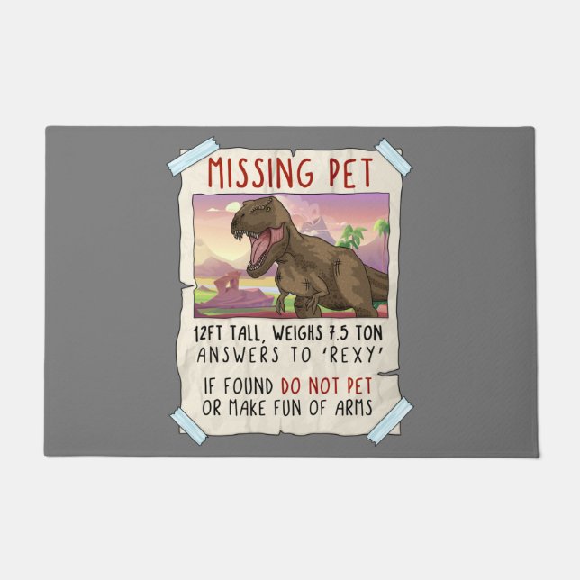 Funny T Rex Tshirt, Funny Missing Pet Tee, Dinosau Fußmatte (Vorderseite)