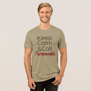 Funny T - Shirt Behielt Calm&Call Paramedic