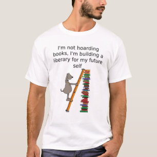 Funny T - Shirt - Ein Muss für Bibliophiles