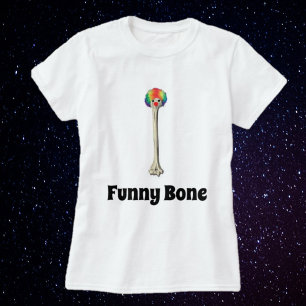 Funny T - Shirt - Funny Bone Shirt