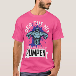 Funny T - Shirt mit deutschem Text Der Tut Nix Der