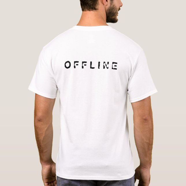 Funny T - Shirt mit Text Offline - Anpassbar (Rückseite)