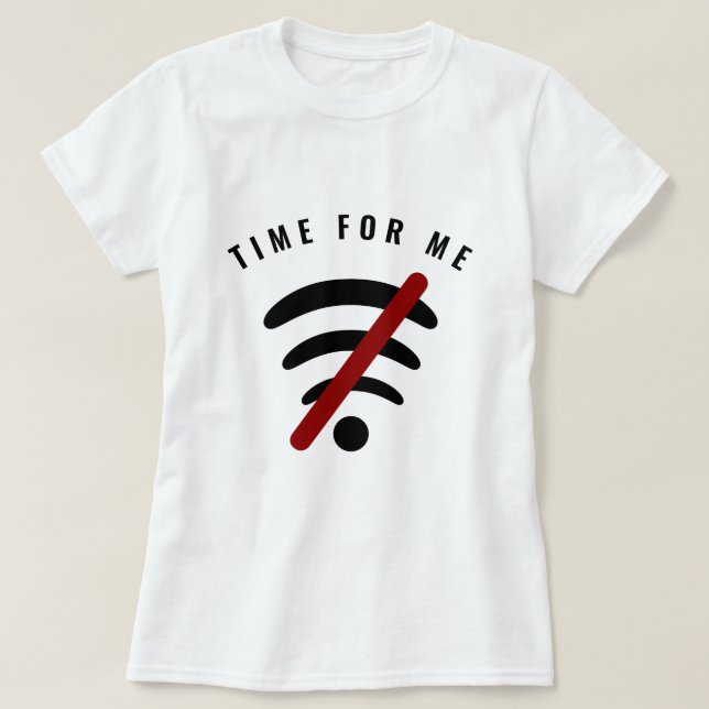 Funny T - Shirt mit Text Time For Me - Anpassbar (Design vorne)