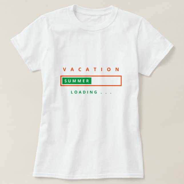 Funny T - Shirt Vacacation Loading - Benutzerdefin (Design vorne)