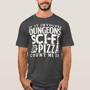 Funny Tabletop RPG Gamer Sci-Fi Pizza dice T-Shirt