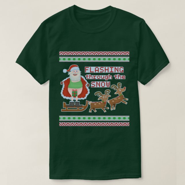 Funny Tacky Christmas | Santa Flashing Thru Snow T-Shirt (Design vorne)