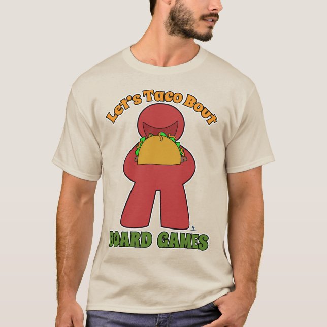 Funny Taco Bout Brettspiele T-Shirt (Vorderseite)