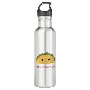 Funny Taco Bout Niedlich Pun und Kawaii Taco Edelstahlflasche