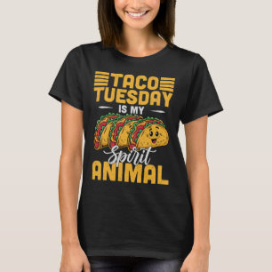 Funny Taco Dienstag ist mein Geist Tier mexikanisc T-Shirt