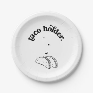 Funny ' Taco Holder ' Plate Pappteller
