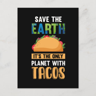 Funny Taco Lover Earth Day World Environment Food Postkarte
