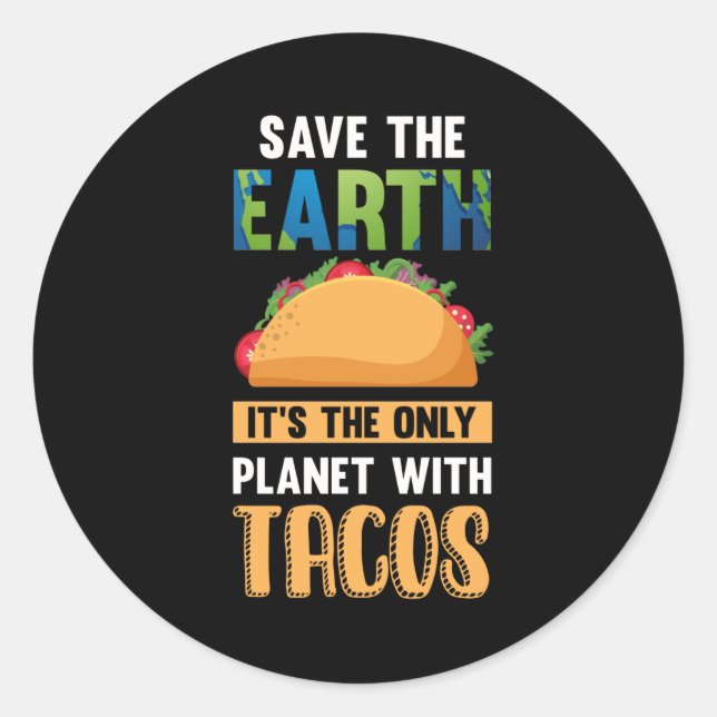Funny Taco Lover Earth Day World Environment Food Runder Aufkleber (Vorderseite)