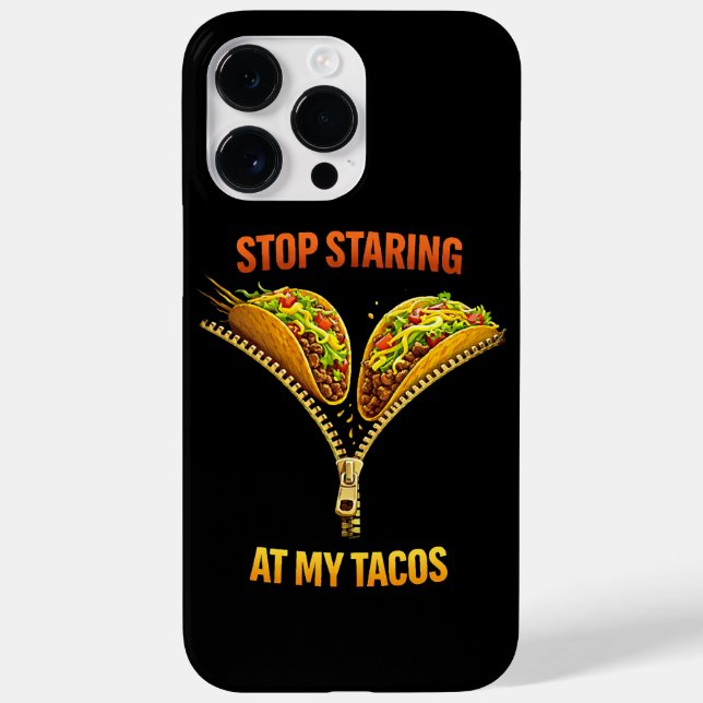 Funny Taco Lover Stop Staring Case-Mate iPhone Hülle (Rückseite)