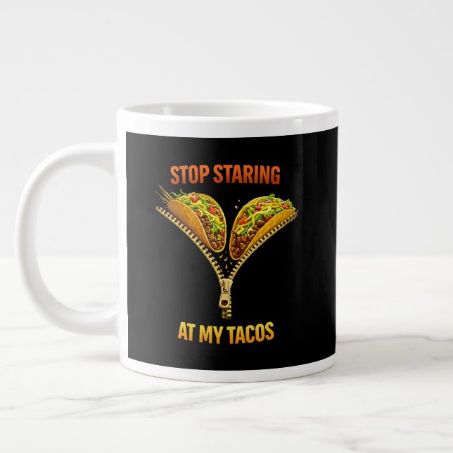 Funny Taco Lover Stop Staring Jumbo-Tasse (Links)