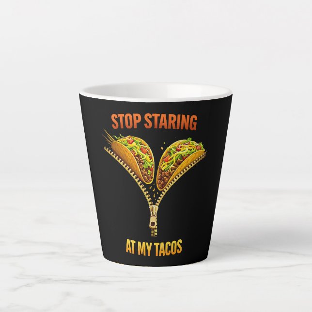 Funny Taco Lover Stop Staring Milchtasse (Vorderseite)
