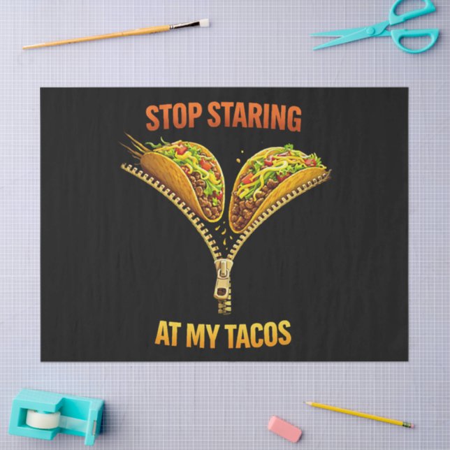 Funny Taco Lover Stop Staring Seidenpapier (Basteln)