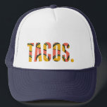 Funny Taco Lover Tacos. Kappe<br><div class="desc">Liebe Tacos? Und das tun wir auch! Feiern Sie mit diesem Tacos Design LKW Hut das Lieblingsessen aller.</div>