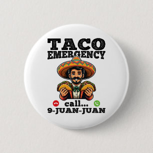 Funny Taco Notruf 9 Juan Juan für Cinco de Button