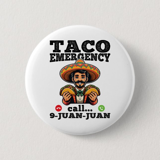 Funny Taco Notruf 9 Juan Juan für Cinco de Button (Vorderseite)