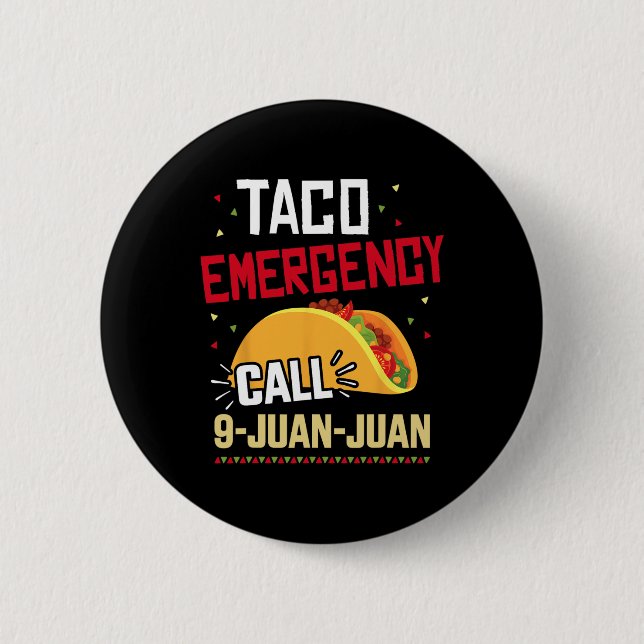 Funny Taco Notruf 9 Juan Juan für Cinco de Button (Vorderseite)