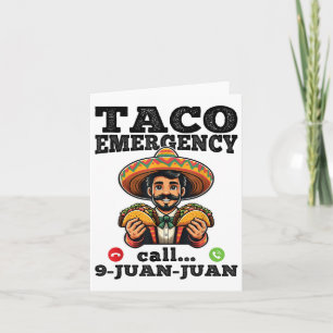 Funny Taco Notruf 9 Juan Juan für Cinco de Karte