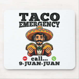 Funny Taco Notruf 9 Juan Juan für Cinco de Mousepad