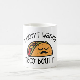 Funny Taco Shirt, Taco Shirt, Taco Lover Gift Kaffeetasse