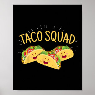 Funny Taco Squad Niedlich mexikanisches Food Lover Poster