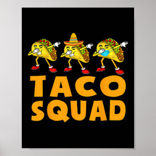 Funny Taco Squad Niedlich mexikanisches Food Lover Poster