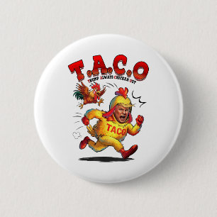 Funny Taco Trump hält immer Shirt Männer Frauen au Button