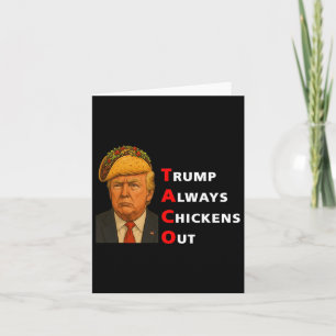 Funny Taco Trump holt immer aus T.a.c.o 14 Karte