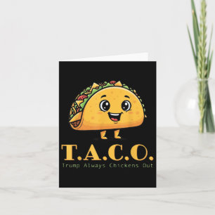 Funny Taco Trump hühnt immer Niedliches Huhn Karte