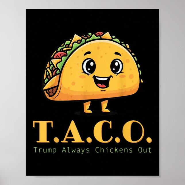 Funny Taco Trump hühnt immer Niedliches Huhn Poster (Vorne)