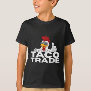 Funny Taco Trump immer Chickens out _1 T-Shirt