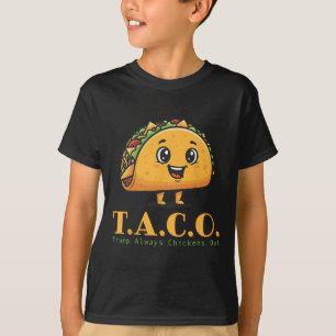 Funny Taco Trump immer Hühner raus, lass uns T.a. T-Shirt