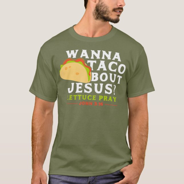 Funny Taco Wanna Taco T-Shirt (Vorderseite)