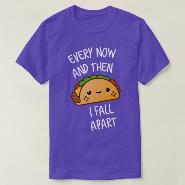 Funny Taco Zitat T-Shirt (Design vorne)