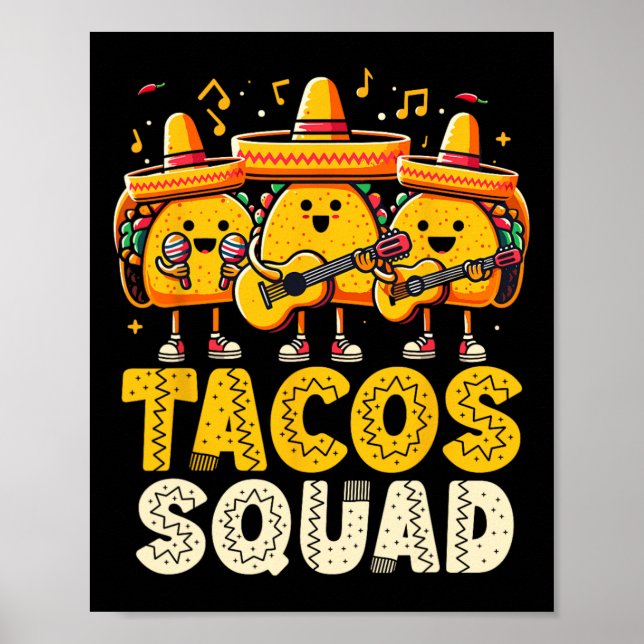 Funny Tacos Squad Cinco De Mayo Mexican Party Taco Poster (Vorne)