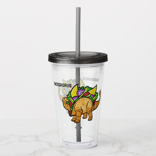 Funny TACOSAURUS Custom Tumblers Acryltrinkbecher (Vorderseite)