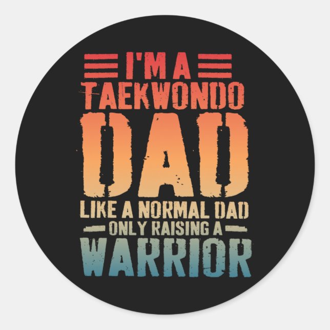 Funny Taekwondo Vater Wie normaler Vater Taekwondo Runder Aufkleber (Vorderseite)