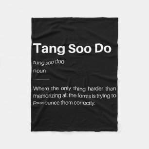 Funny Tang Soo Do Definition Martial Arts Karate S Fleecedecke