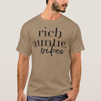 Funny Tante Cool Tante Rich Tante Vibes Spaß T-Shirt