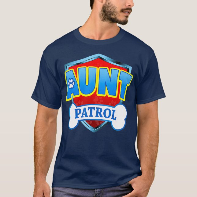 Funny Tante Patrol Hund Mama Vater für Männer Frau T-Shirt (Vorderseite)