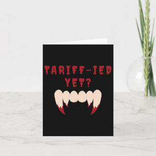 Funny Tariff Terrified Tariffs Anti-Trump Poli Karte