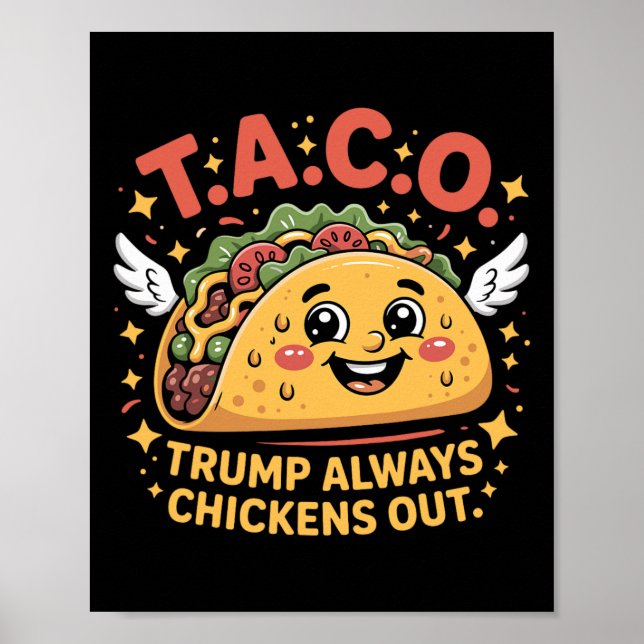 Funny Tariffs Meme Sarcastic Taco Trump Always Chi Poster (Vorne)