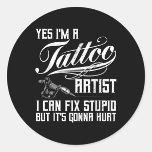 Funny Tattoo Artist Kunst für Männer Frauen Tattoo Runder Aufkleber